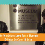 Wimbledon Lawn Tennis Museum London KidRated reviews family offers kids