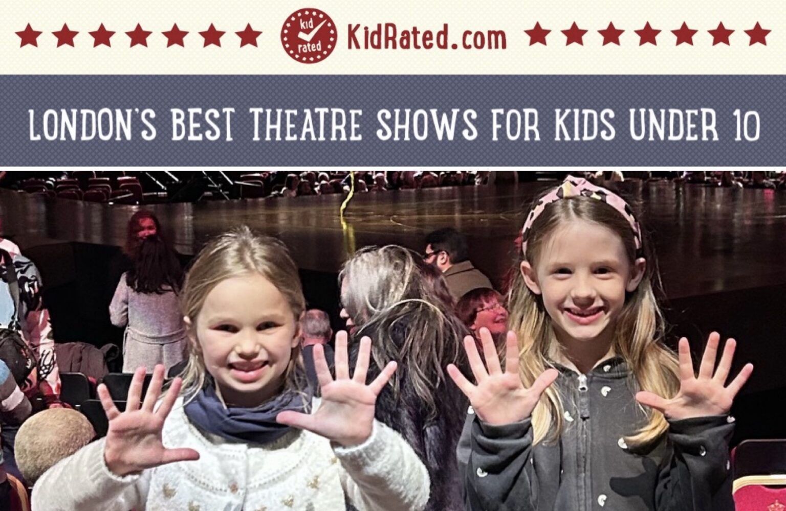 London's Best Theatre Shows for Teens and Older Kids KidRated