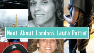 Laura Porter About London